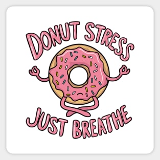 Donut Stress Stay Calm- Whimsical Yoga Positivity Tee Sticker